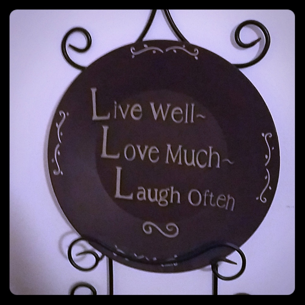 Wall hang. Live Well. Love Much. Laugh Often.